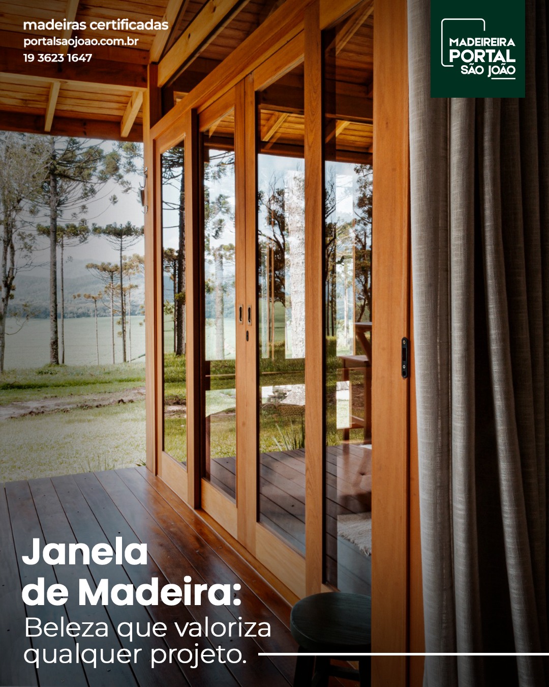 A janela é o olhar da sua casa e quando é de madeira, traz ainda mais personalidade e elegância.
Na Portal São João, você encontra janelas com acabamentos diferenciados, tamanhos especiais e madeira de alta qualidade ✨
⠀
Atendemos projetos sob medida com todo o cuidado que sua obra merece.
⠀
Vem conversar com a gente!
📞 (19) 3623-1647
📲 (19) 99927-4306
📍 Av. Dr. Octávio da Silva Bastos, 3145 Parque Alvorada#JanelaDeMadeira #FachadaCharmosa #MadeiraComEstilo #MadeireiraPortalSãoJoão #DetalhesQueEncantam