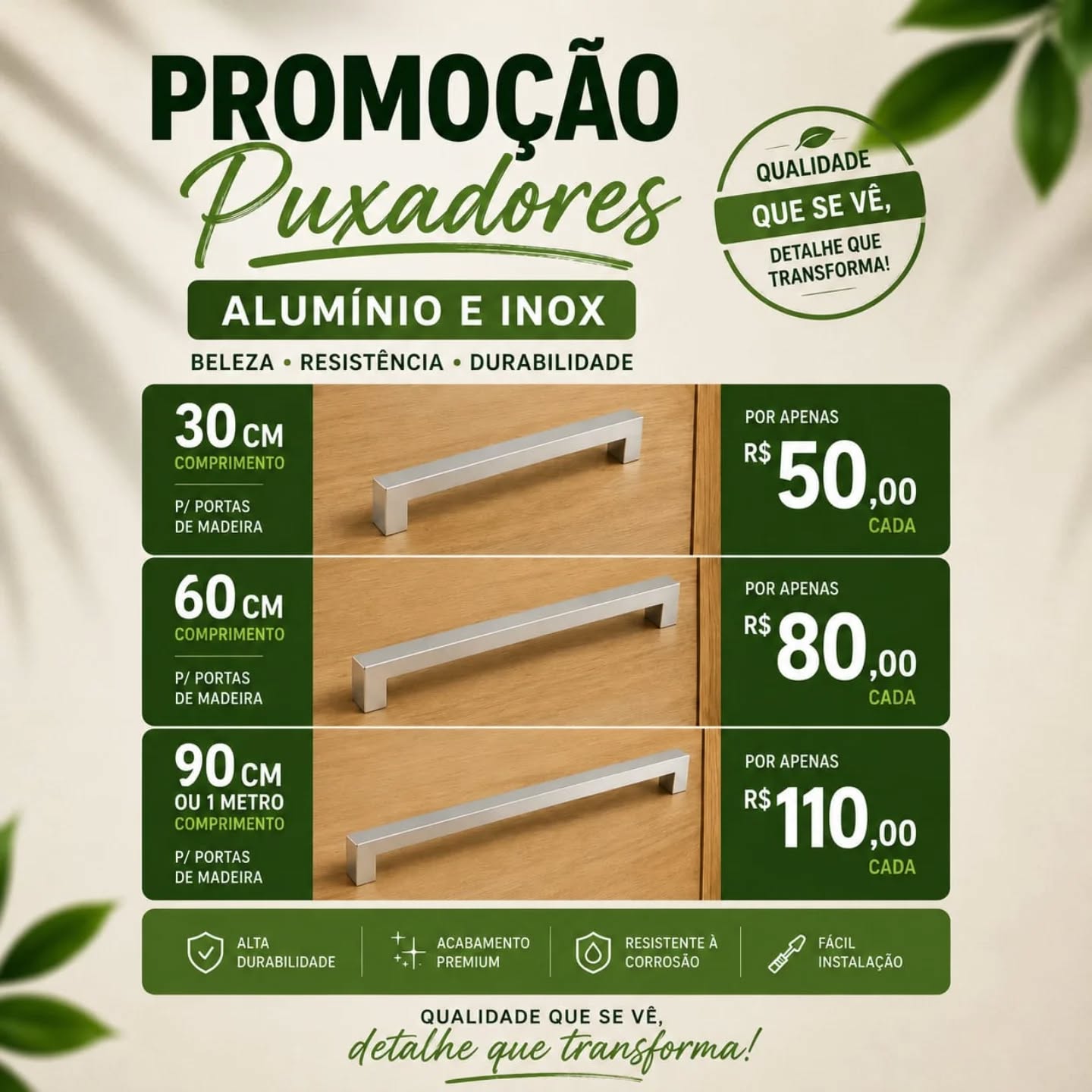 PROMOÇÃO DE PUXADORESALUMINIO E INOX30cm - R$ 50
60cm - R$ 80
90cm - R$ 110
100cm - R$ 110Enquanto durar os estoques.Venha aproveitar!#puxadores#puxadoresportademadeira#portalsaojooa